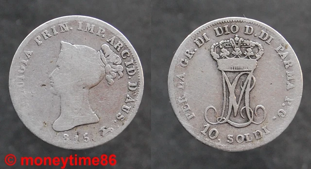 ITALIE, PARME ! 10 soldi d'argent de MARIA LUIGIA, 1815, en TB-