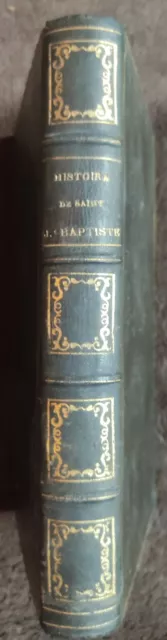 Livre Ancien Xix Eme- Histoire De Saint Jean Baptiste-M.l'abbé Henry