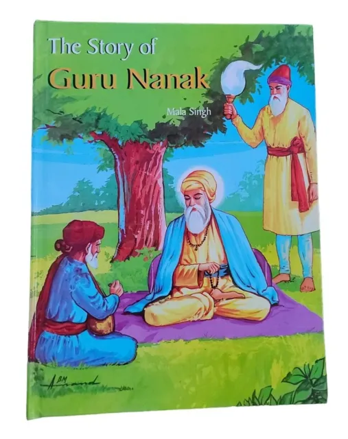 The Story of Guru Nanak Mala Singh Sikh Kids Book Colour Photos English New GG