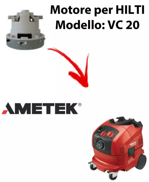 Motore Ametek di aspirazione per Aspirapolvere HILTI - VC 20