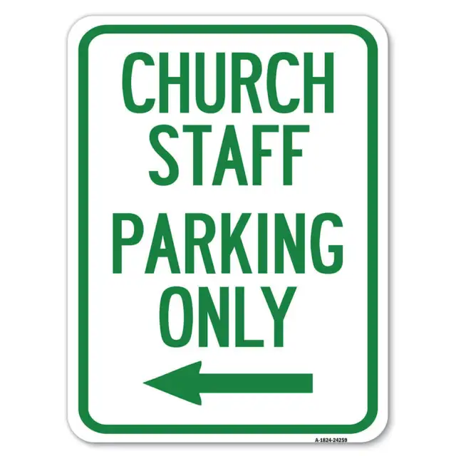 Church Staff Parking Only (With Left Arrow) Heavy-Gauge Aluminum Sign