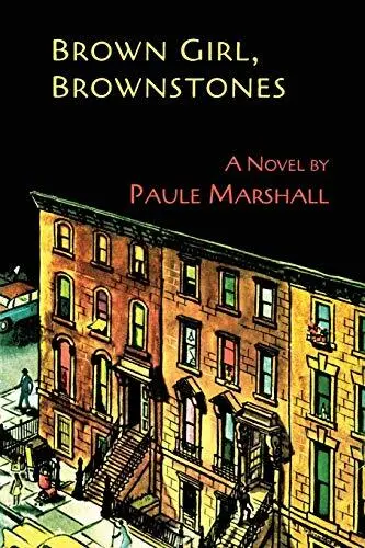Brown Girl, Brownstones By Paule Marshall