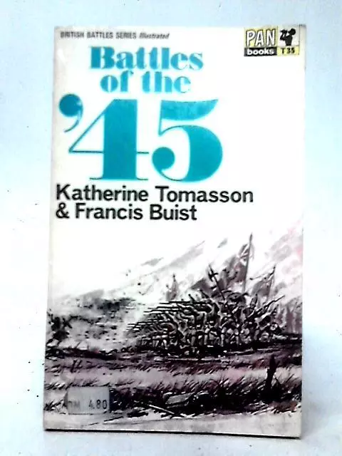 Battles of the '45 (Katherine Tomasson & Francis Buist - 1967) (ID:25521)