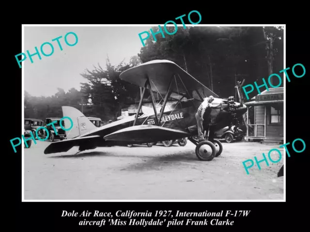 OLD 8x6 HISTORIC AVIATION PHOTO DOLE AIR RACE WINNER 1927 MISS HOLLYDALE PLANE