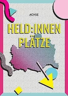 Held:innenplätze von Achse Verlag | Buch | Zustand sehr gut