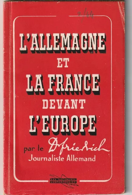 L'allemagne Et La France Devant L'europe -Propagande - 1944