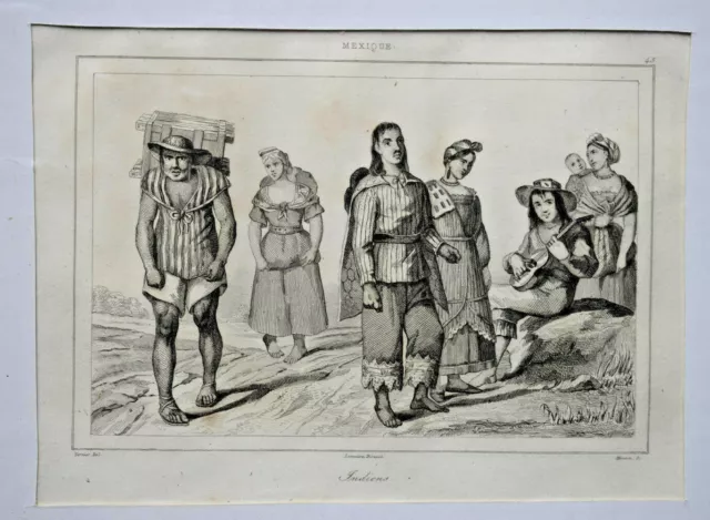 INDIANS Mexico ENGRAVING Vernier Lemaitre Monnin COSTUMES America 19th century