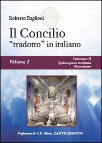 Libri Roberto Baglioni - Il Concilio -Tradotto- In Italiano