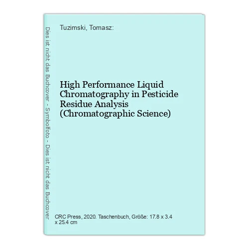 HIGH PERFORMANCE LIQUID Chromatography in Pesticide Residue Analysis