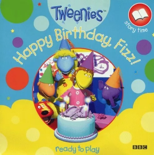 Tweenies- Happy Birthday, Fizz!(Pb) (Tweenies S.) by BBC Paperback Book The