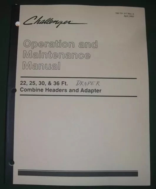 Caterpillar Challenger 22' 25' 30' 36 Draper Header Operation Maintenance Manual