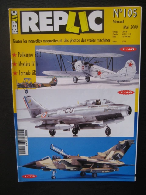 REPLIC n° 105 - POLIKARPOV Po-2 - AMD MYSTERE IVA - PANAVIA TORNADO GR I
