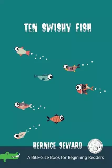Ten Swishy Fish by Bernice Seward (English) Paperback Book