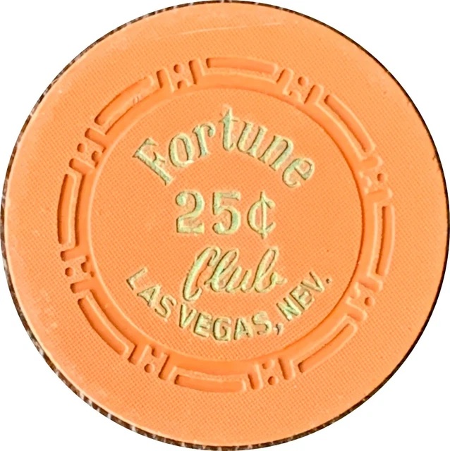 25¢ Fortune Club - LAS VEGAS, NEV. chip (Opened in 1952 Until 1955) Issued 1953