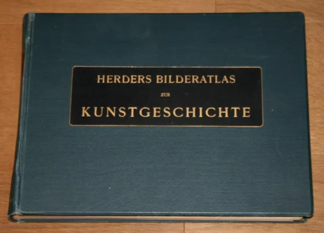 Herders Bilderatlas zur Kunstgeschichte. Atlas Histoire de lart illustrée. 1906.