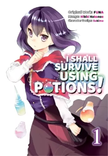 FUNA I Shall Survive Using Potions (Manga) Volume 1 (Poche)