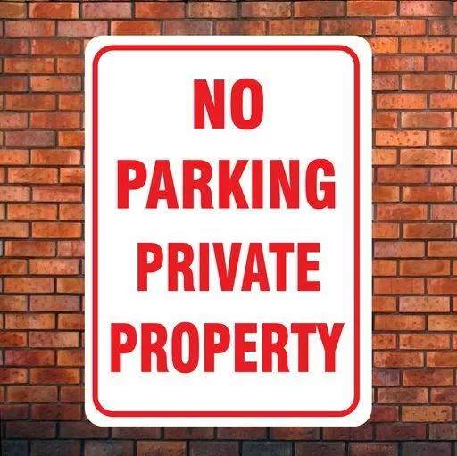 No Parking Private Property Sign Various Options