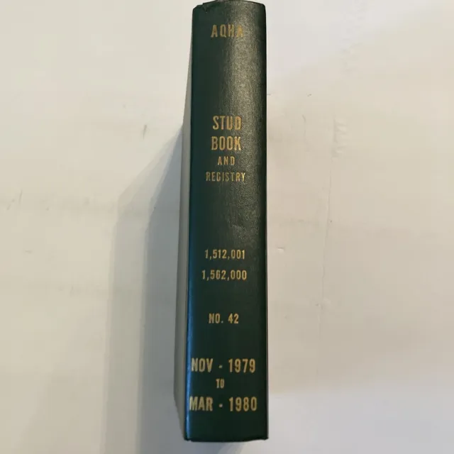 AQHA Stud Book and Registry Nov 1979 Mar 1980 No 42 American Quarter Horse