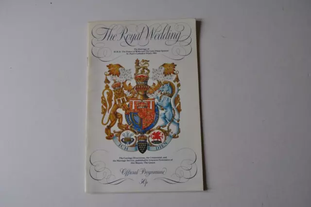 The Royal wedding official programme. Charles and Diana 29 July 1981 St Paul’s