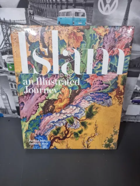 ISLAM: AN ILLUSTRATED JOURNEY By Farhad Daftary & Zulfikar Hirji - Hardcover NEW