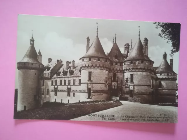 CPA Château - Chaumont sur loire - porte d'entrée et pont levis