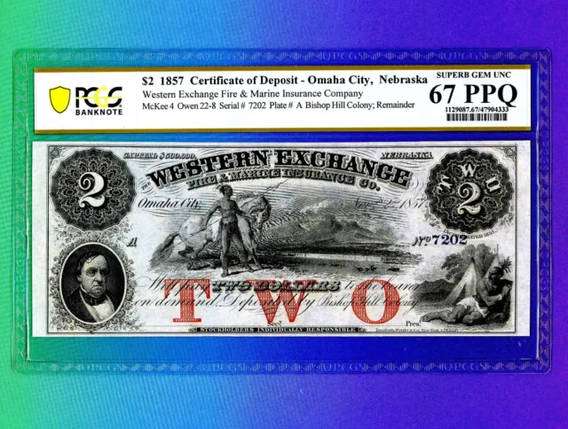 1857 $2 Western Exchange Fire & Marine Obsolete Omaha City Nebraska PCGS 67 PPQ