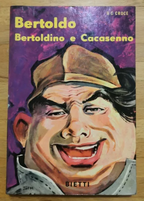 BERTOLDO BERTOLDINO E CACASENNO G.C.Della Croce edizioni Bietti 1963