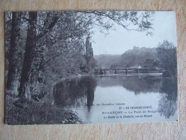 Cpa Besancon (25) Le Pont De Bregiller. Doubs Et Citadelle Vus De Micaud