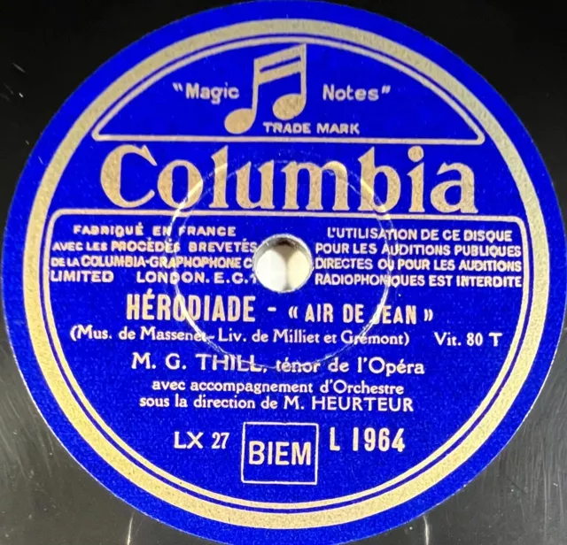 Georges Thill : Hérodiade / La Traviata DISQUE 78 RPM 30cm COLUMBIA L 1964