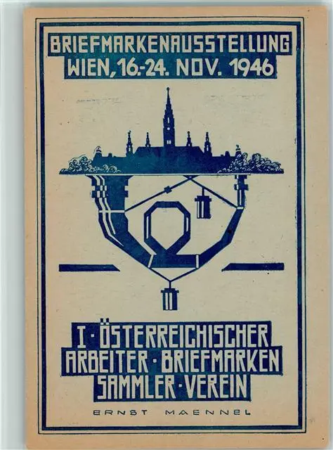 13019008 - Wien Briefmarkenausstellung 1946 AK 1. Oesterr. Arbeiter Briefmarken