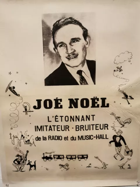 Affiche Originale D’époque.radio Music Hall Artiste Joe Noël Imitateur. Bruiteur