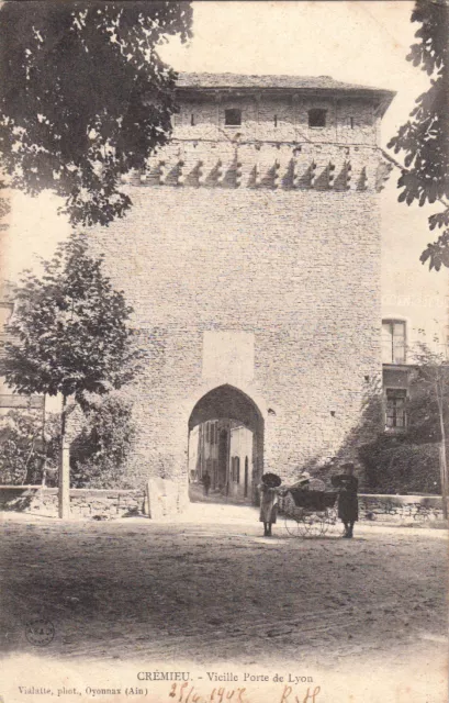 CREMIEU vieille porte de lyon photo vialatte écrite 1905