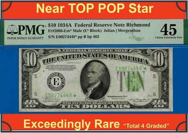 1934A $10 Federal Reserve Note PMG 45 rare PMG rated 4 Richmond star Fr 2006-Em*