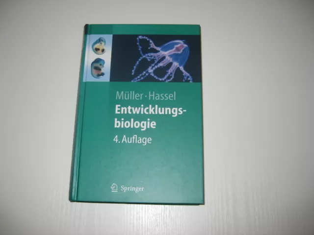 Entwicklungsbiologie von Müller / Hassel , 4. Aufl. 2006