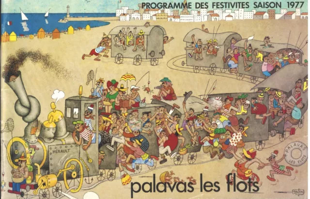 PALAVAS les FLOTS Programme Festivités SAISON 1977 Dessins de DUBOUT et LASSALVY