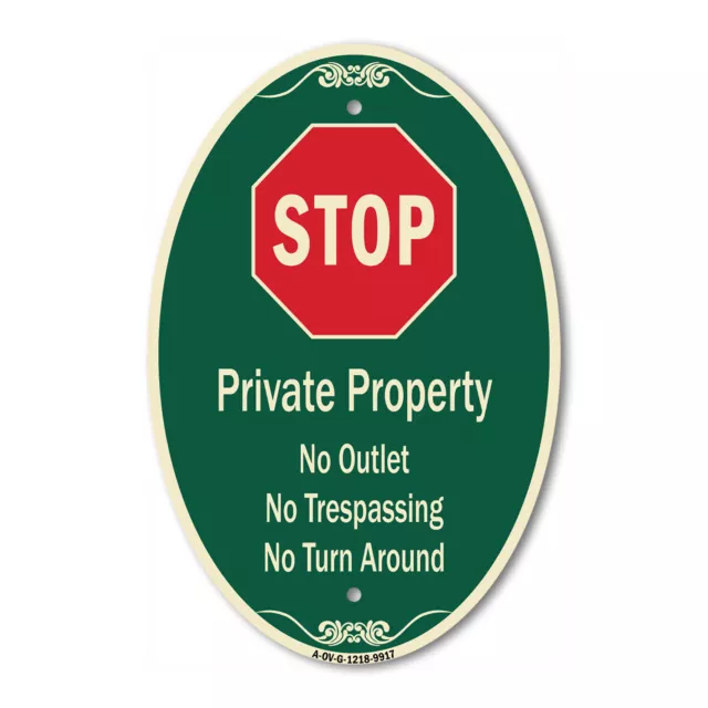 Designer Series - Private Property No Outlet No Trespassing Or Turn Around With