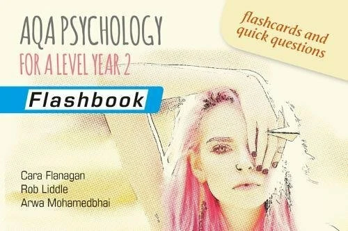 AQA PSYCHOLOGY FOR A Level Year 2: Flashbook by Mohamedbhai, Arwa ...