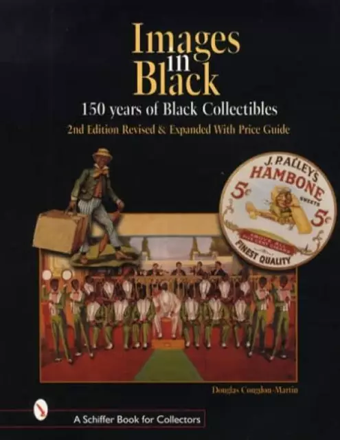 150 Years of Black Collectibles Guide w Toys Advertising Postcards & More