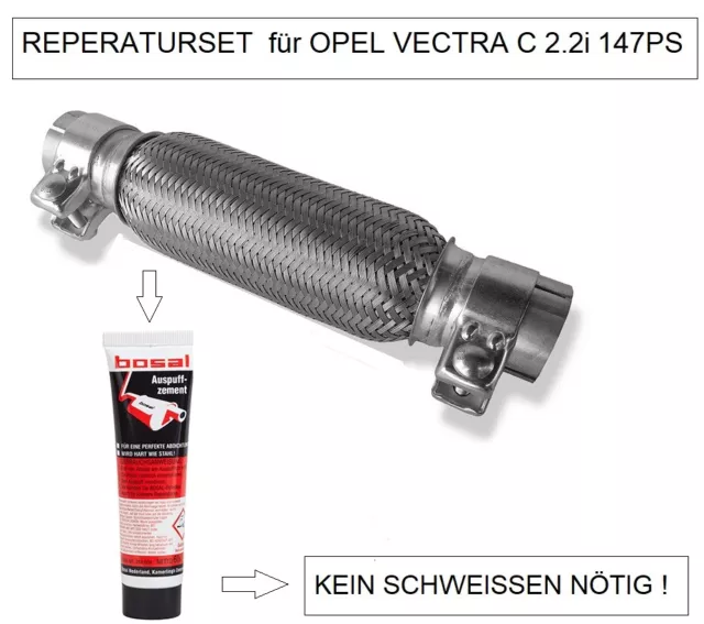 Flexrohr Montage ohne Schweißen passend für Opel Vectra C 2.2i 16V, 147 PS+PASTE