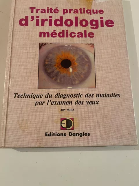 Jausas G., Traité pratique d’iridologie médicale, technique du diagnostic