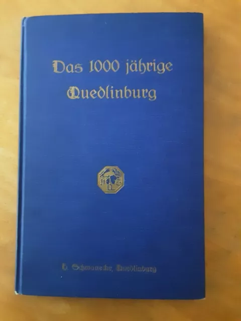 Hermann Lorenz. Werdegang der tausendjährigen Kaiserstadt Quedlinburg. o.J.