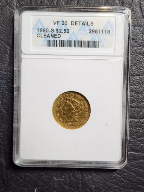 1860 S $2 1/2 Gold Liberty Coin, Anacs Graded VF20 Details
