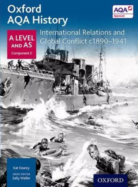 Kat Kearey | Oxford AQA History for A Level: International Relations and...