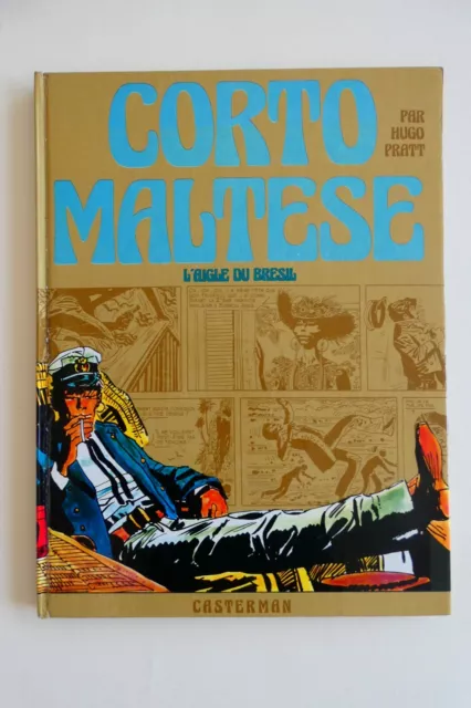 EO 1ere Série Cart CORTO MALTESE L'Aigle du Brésil Hugo PRATT Casterman - 1973