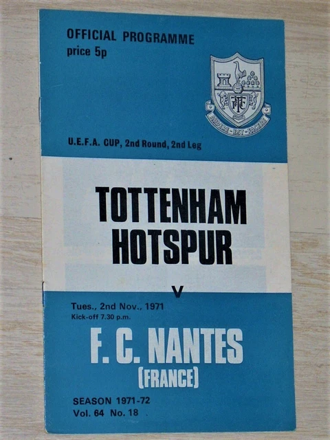 Tottenham Hotspur - FC Nantes Coupe UEFA 1971 Programme officiel HENRI MICHEL