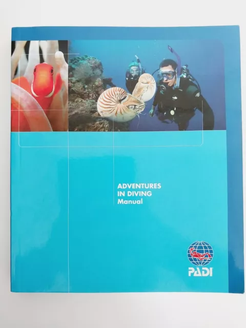 Adventures In Diving Manual PADI Paperback 2010 | Good Condition