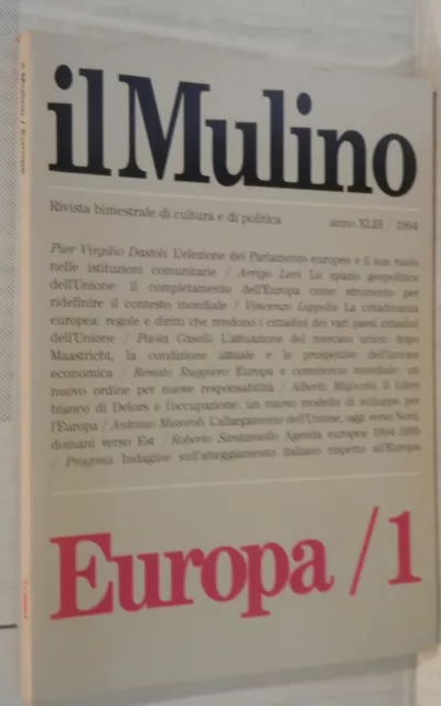 IL MULINO Rivista bimestrale di cultura e di politica 1994 Europa 1 Delors e