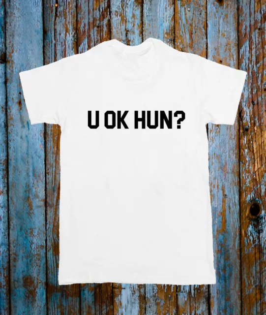 U Ok Hun? Meme Funny Ladies Womens Slogan White Black T Shirt Tee Tshirt Gift