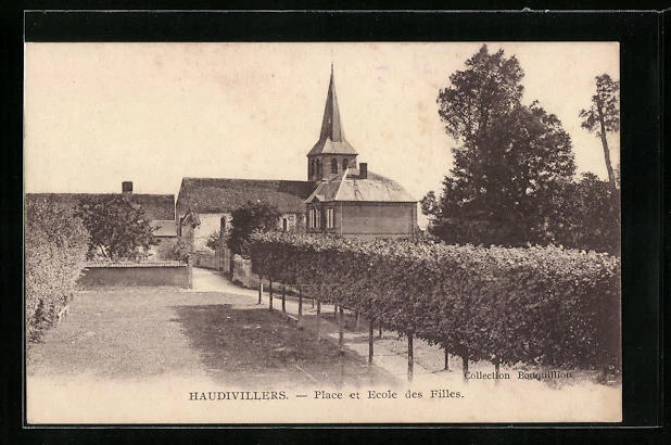 CPA Haudivillers, Place et Ecole des Filles