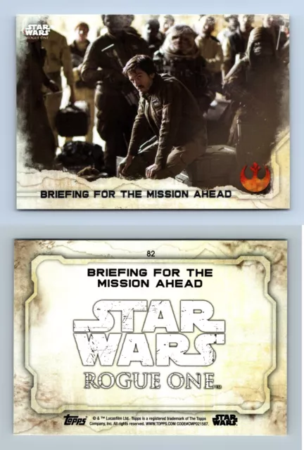 Briefing For Mission #82 Star Wars Rogue One Series 1 Topps 2016 Trading Card